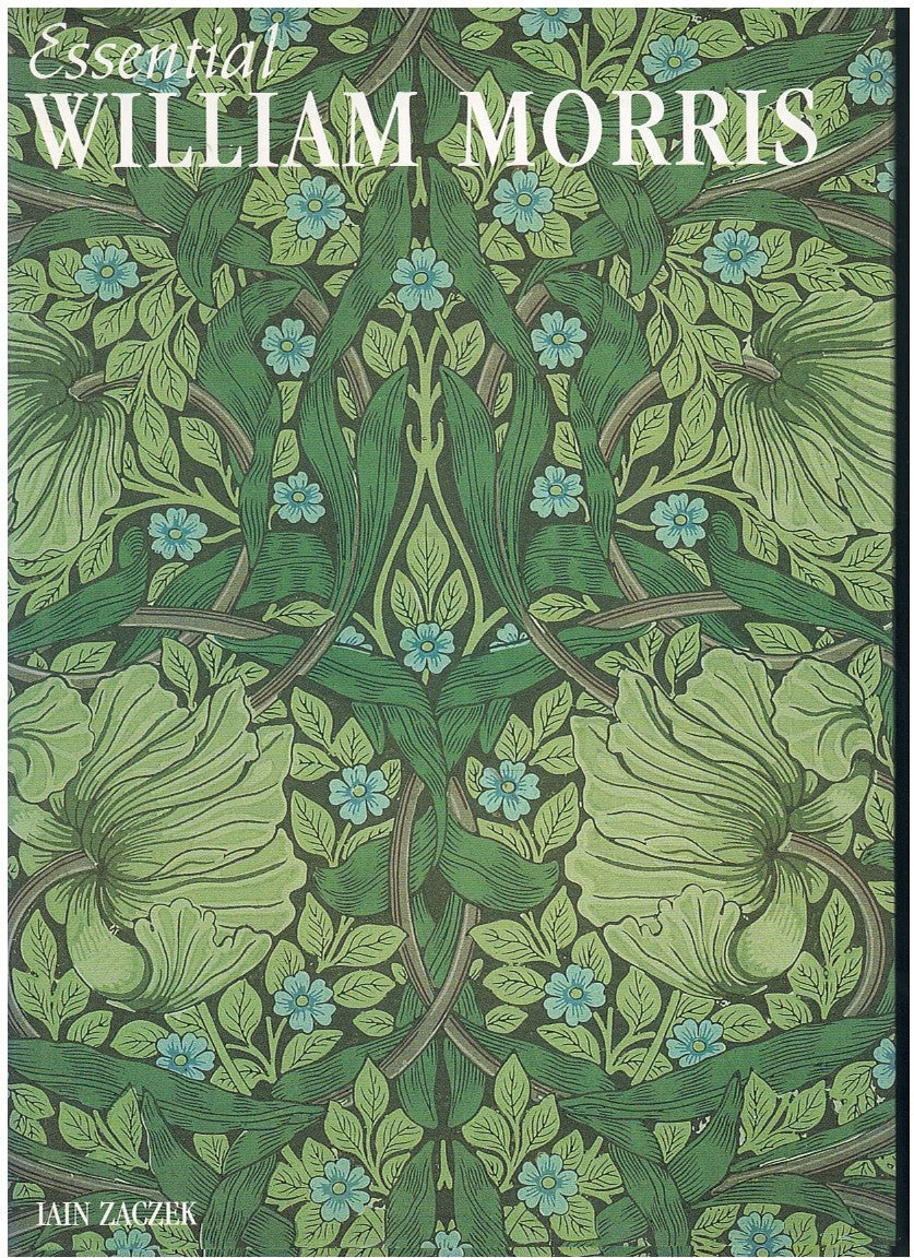 ESSENTIAL WILLIAM MORRIS