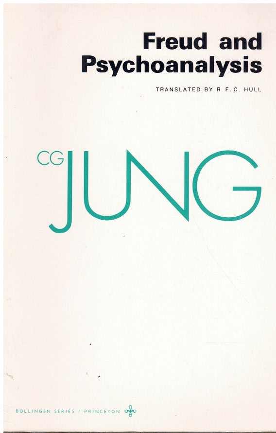 FREUD & PSYCHOANALYSIS COLLECTED WORKS OF C. G. JUNG, VOLUME 4