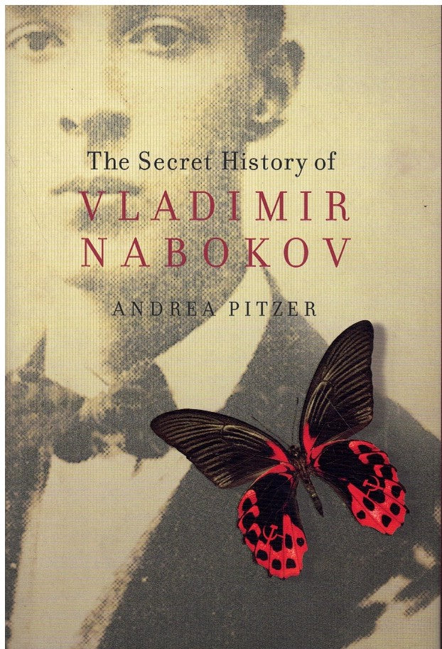 THE SECRET HISTORY OF VLADIMIR NABOKOV