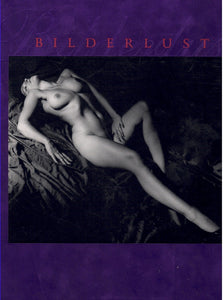 BILDERLUST - EROTISCHE PHOTOGRAPHIEN AUS DES SAMMLUNG UWE SCHEID