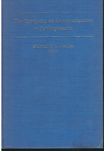 THE SYMPTOM AS COMMUNICATION IN SCHIZOPHRENIA