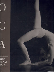 YOGA - A YOGA JOURNAL BOOK, BEAUX ARTS EDITION