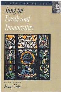 JUNG ON DEATH AND IMMORTALITY