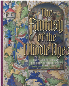 THE FANTASY OF THE MIDDLE AGES