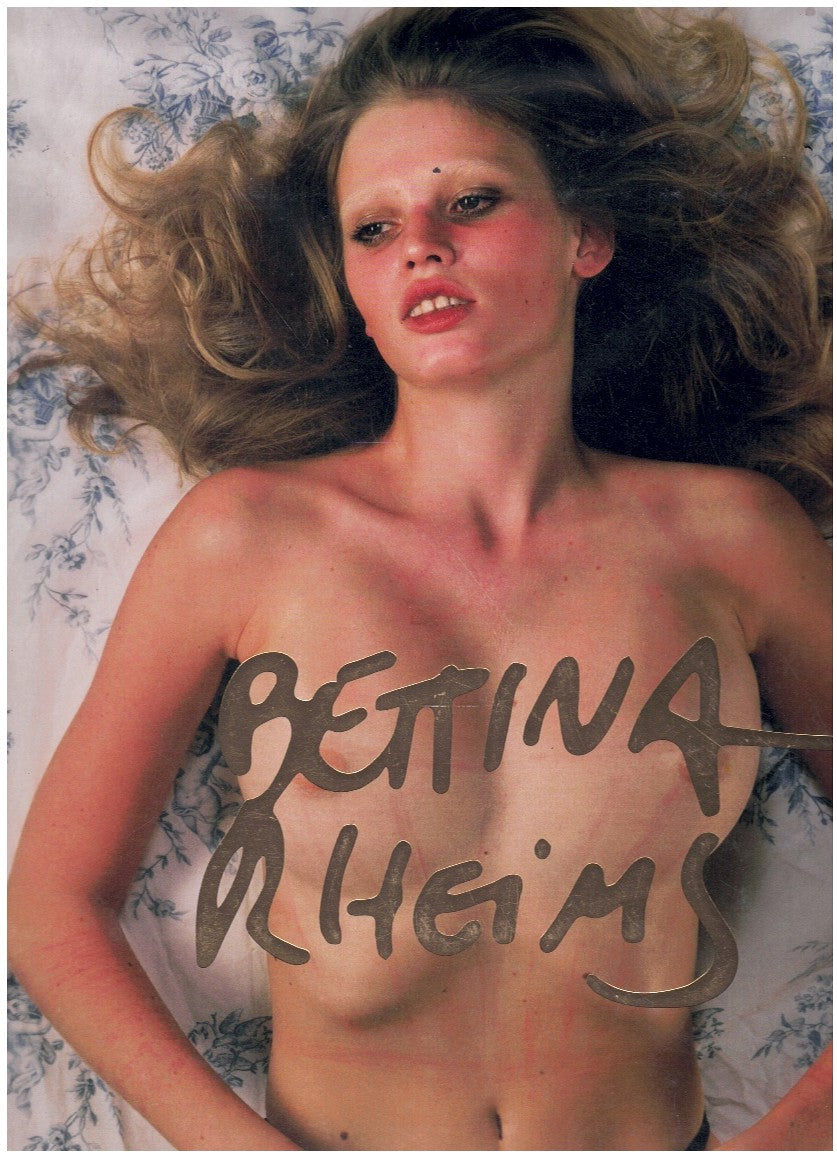 BETTINA RHEIMS