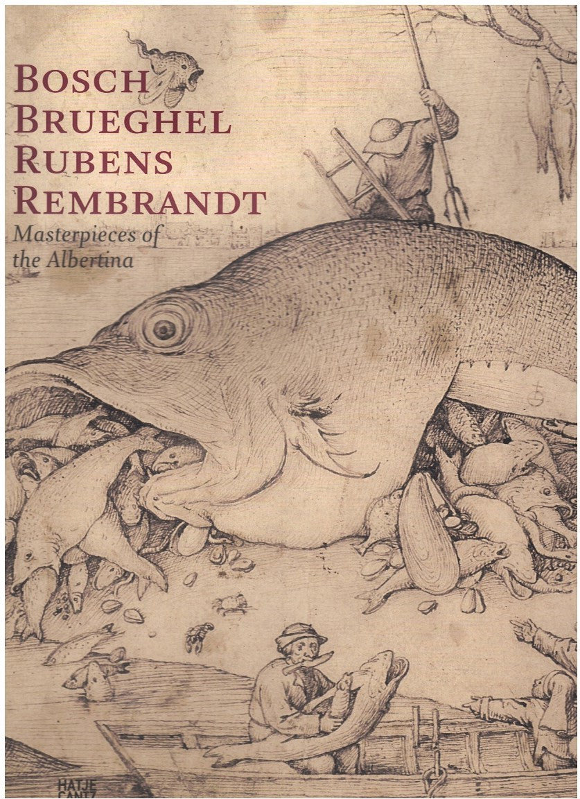 BOSCH, BRUEGHEL, RUBENS, REMBRANDT