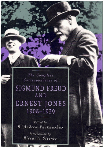 THE COMPLETE CORRESPONDENCE OF SIGMUND FREUD AND ERNEST JONES, 1908–1939