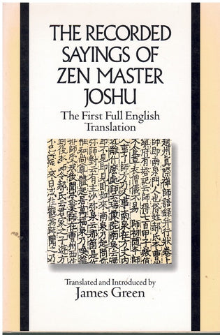 THE RECORDED SAYINGS OF ZEN MASTER JOSHU