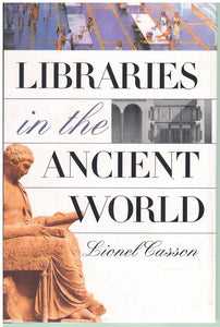 LIBRARIES IN THE ANCIENT WORLD