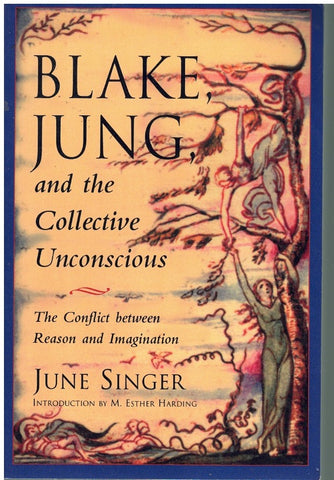 BLAKE, JUNG, AND THE COLLECTIVE UNCONSCIOUS