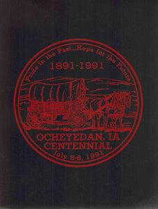 PRIDE IN THE PAST...HOPE FOR THE FUTURE 1891-1991:  Ocheyedan, Ia  Centennial - books-new